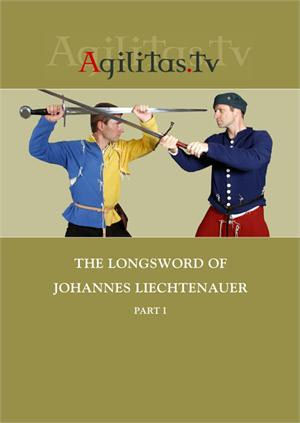 DVD - The Longsword of Johannes Liechtenauer Part I