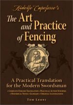 Ridolfo Capoferro's The Art and Practice of Fencing