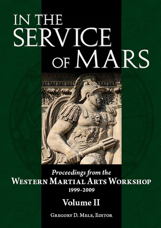 In the Service of Mars - Vol II - Proceedings from the Western Martial Arts Workshop